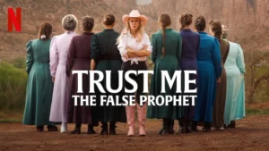 trsut me false prophet netflix